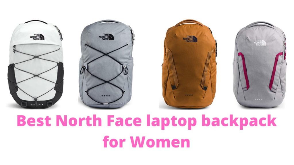 Best North Face Laptop Backpack For Women Reviews