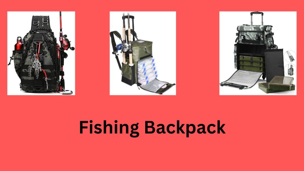 Best Fishing Backpack With Rod Holder