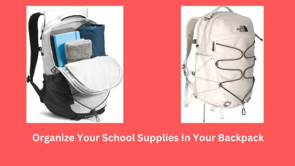 organize your school supplies in your backpack | Fine Backpack