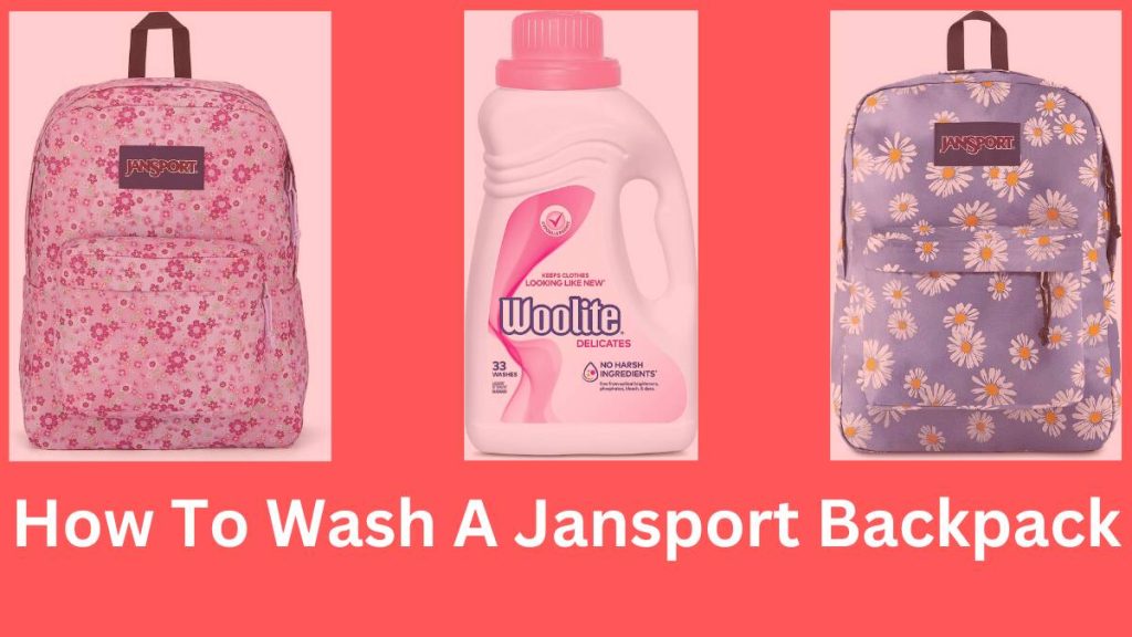 How To Wash A Jansport Backpack