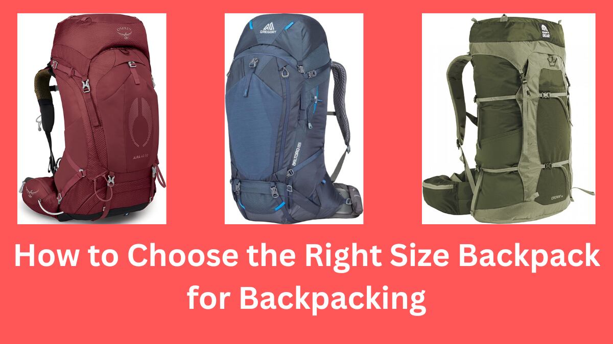 what size of backpack do i need for backpacking FineBackPack
