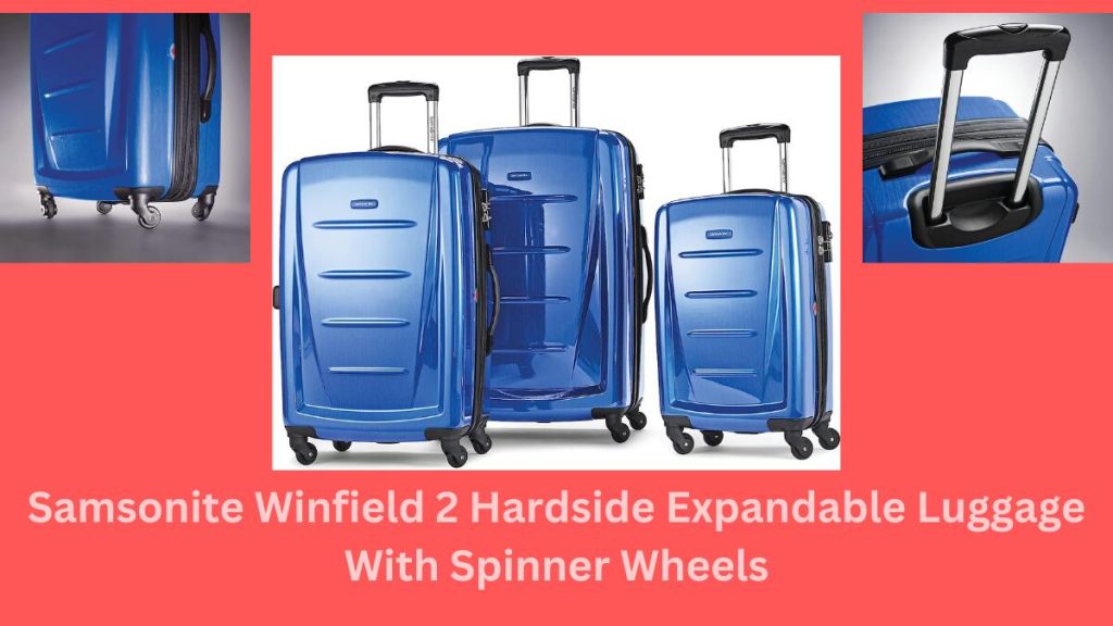Samsonite Winfield 2 Hardside Expandable Luggage Best 2023