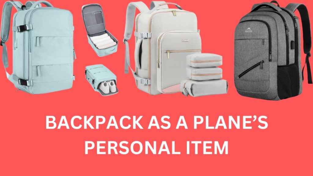 can backpack be personal item on plane
