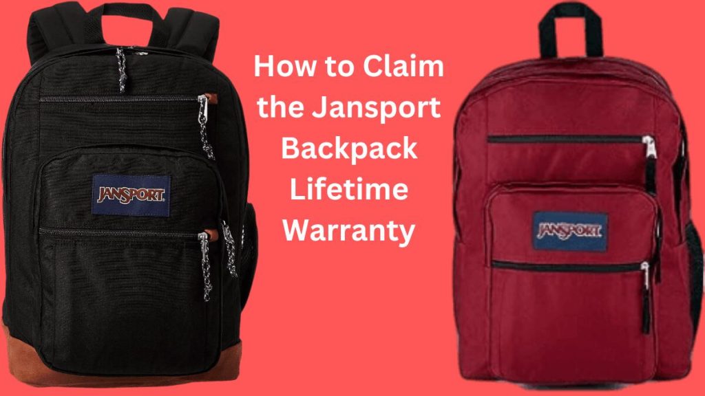 How to Claim the Jansport Backpack Lifetime Warranty