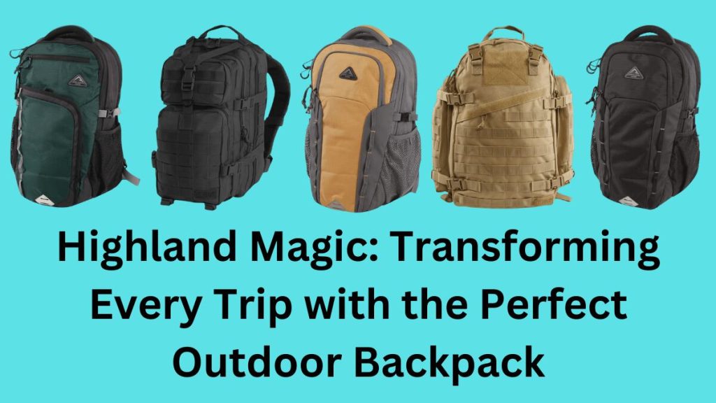 highland outdoor backpack