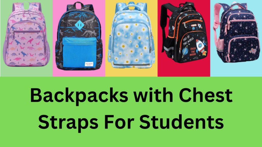 school backpack with chest strap