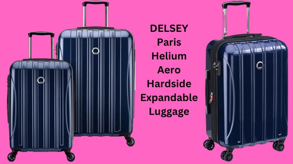 DELSEY Paris Helium Aero Hardside Expandable Luggage