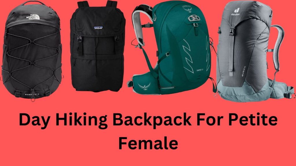 Best Day Hiking Backpack For Petite Female