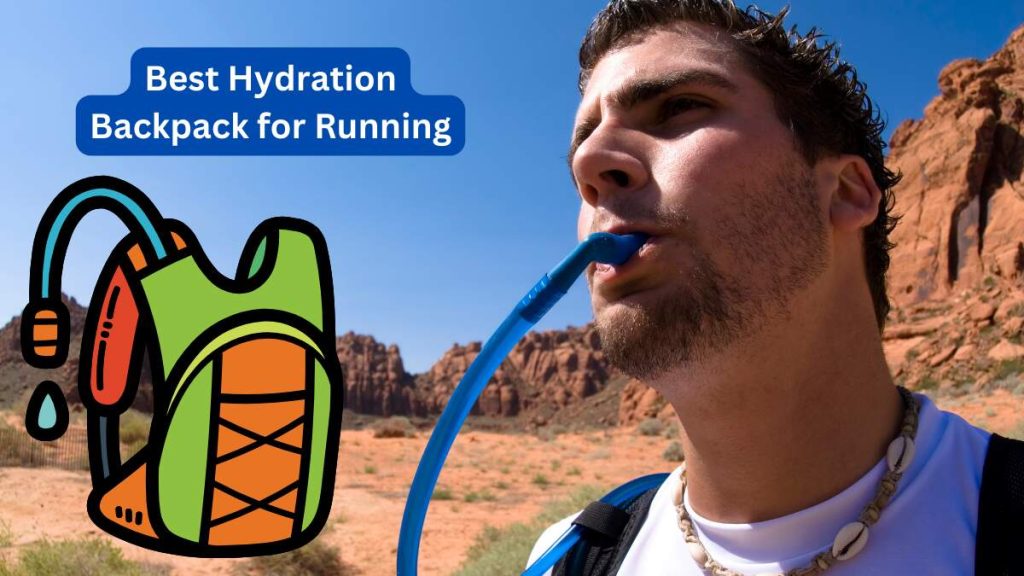 best hydration backpack for running