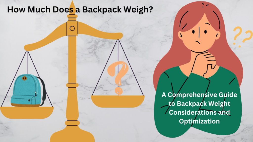 how much does backpack weigh