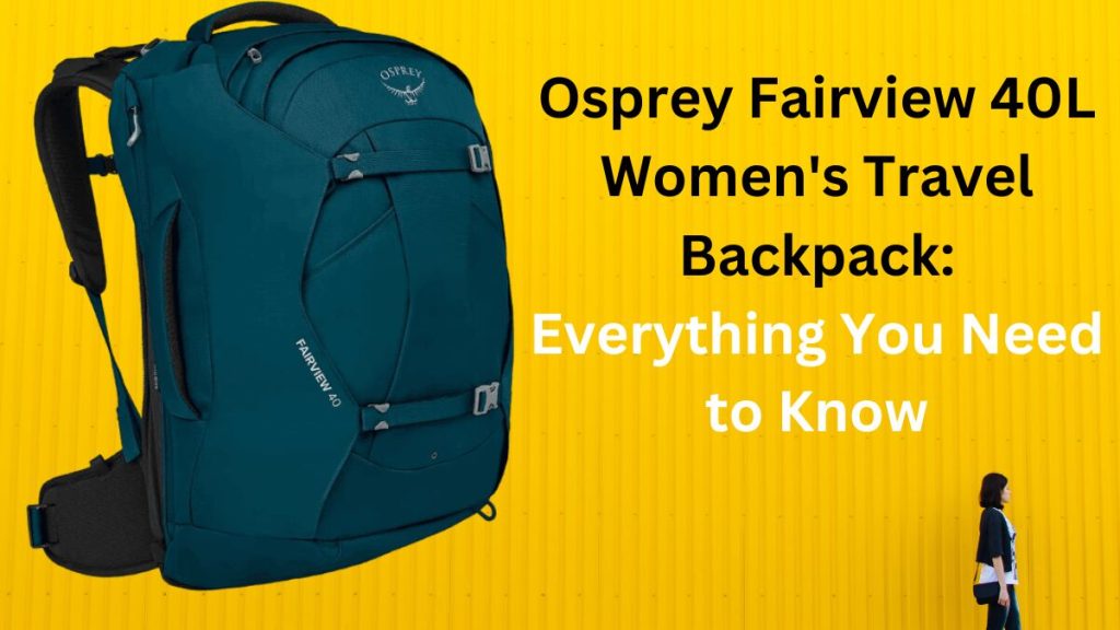 Osprey Fairview 40L Women's Travel Backpack