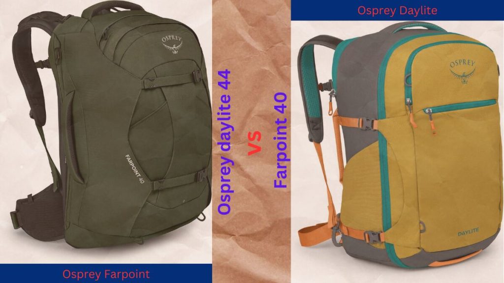 osprey daylite 44 vs farpoint 40