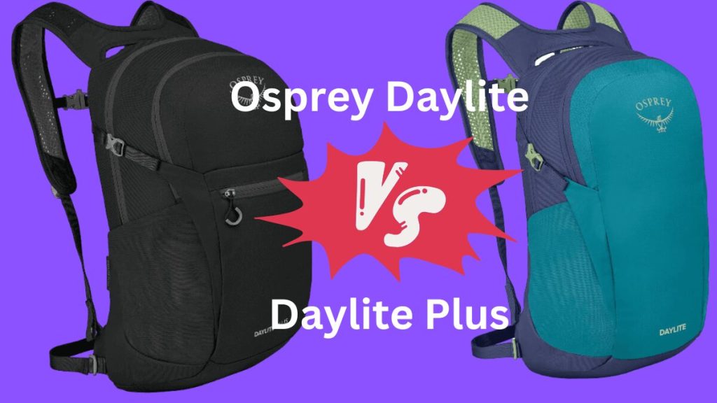 Osprey Daylite vs Daylite Plus