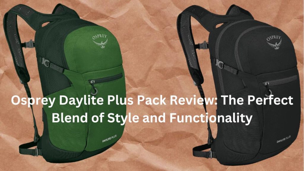 Osprey Daylite Plus Pack Review