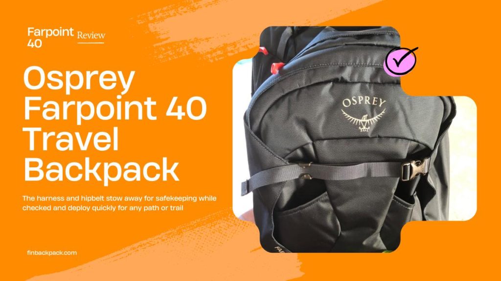 Osprey Farpoint 40 Review